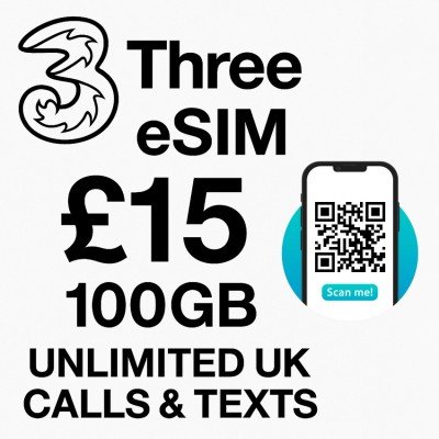 Three UK eSIM – £15 Bundle (100 GB) + Unlimited UK Calls & Texts | Instant QR Code Delivery