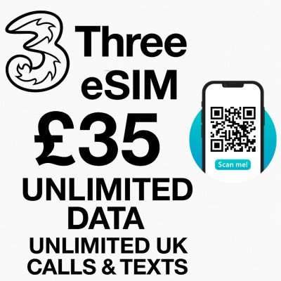 Three UK eSIM – £35 Bundle (Unlimited Data) + Unlimited UK Calls & Texts | Instant QR Code Delivery