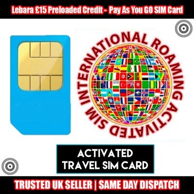 Lebara UK £15 Preloaded Credit Pay As You Go EU Roaming /Activated Travel Sim Card