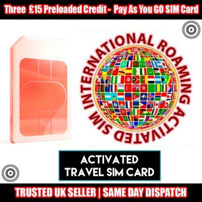 Three (3) UK £15 Preloaded Credit Pay As You Go EU Roaming Activated Travel Sim Card